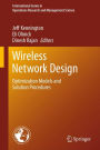 Wireless Network Design: Optimization Models and Solution Procedures