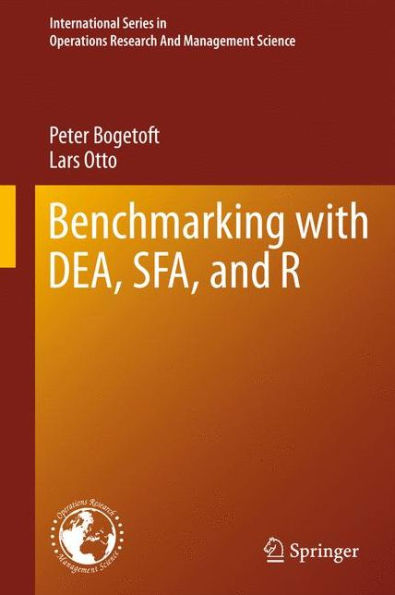 Benchmarking with DEA, SFA, and R / Edition 1