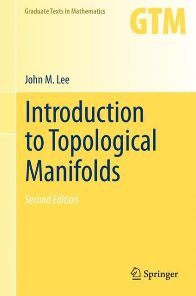 Introduction to Topological Manifolds / Edition 2