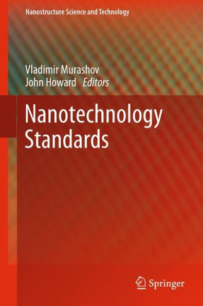 Nanotechnology Standards / Edition 1