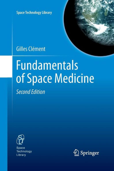 Fundamentals of Space Medicine / Edition 2