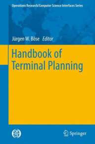 Title: Handbook of Terminal Planning, Author: Jurgen W. Bose