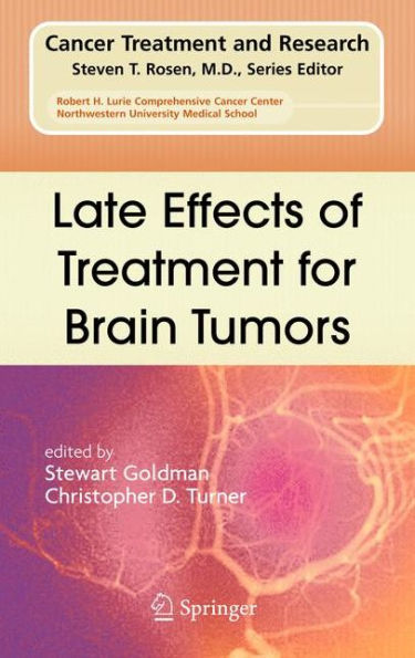 Late Effects of Treatment for Brain Tumors / Edition 1