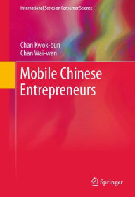 Title: Mobile Chinese Entrepreneurs, Author: Chan Kwok-bun