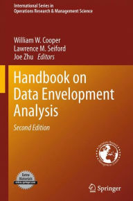 Title: Handbook on Data Envelopment Analysis, Author: William W. Cooper