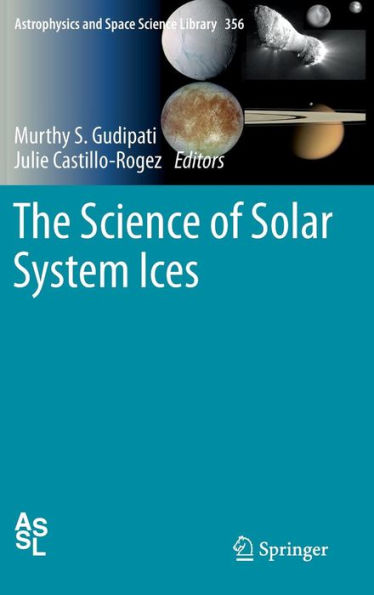 The Science of Solar System Ices / Edition 1