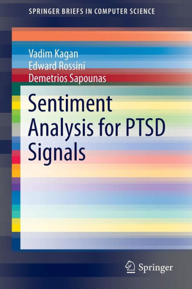 Sentiment Analysis for PTSD Signals / Edition 1