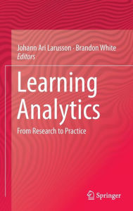 Title: Learning Analytics: From Research to Practice, Author: Johann Ari Larusson