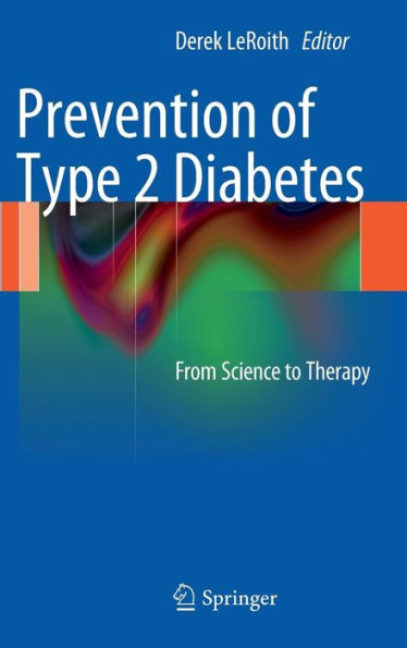 Prevention of Type 2 Diabetes: From Science to Therapy / Edition 1