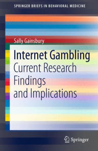 Title: Internet Gambling: Current Research Findings and Implications, Author: Sally Gainsbury