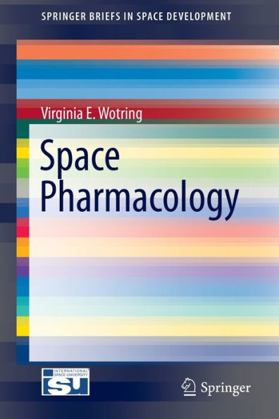 Space Pharmacology / Edition 1