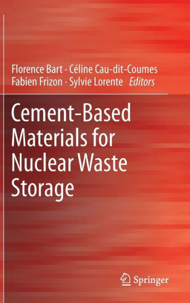 Cement-Based Materials for Nuclear Waste Storage / Edition 1