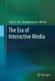 Title: The Era of Interactive Media, Author: Jesse S. Jin
