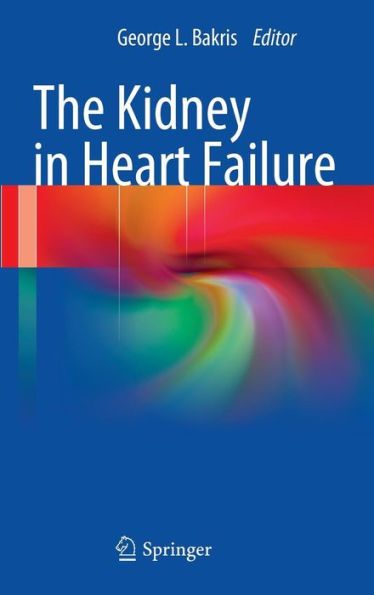 The Kidney in Heart Failure / Edition 1
