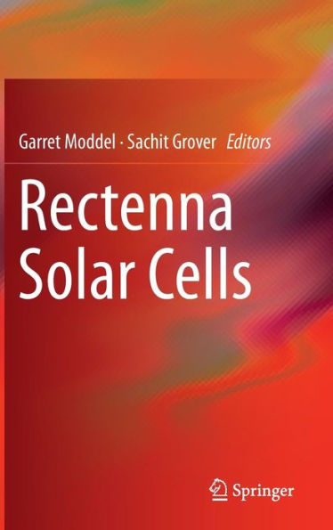 Rectenna Solar Cells / Edition 1