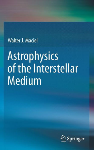 Astrophysics of the Interstellar Medium