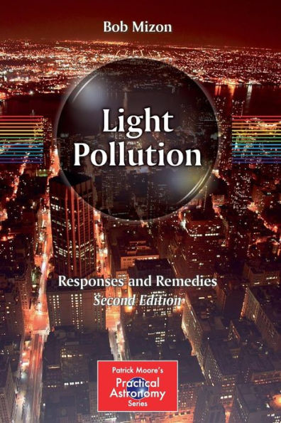 Light Pollution: Responses and Remedies / Edition 2