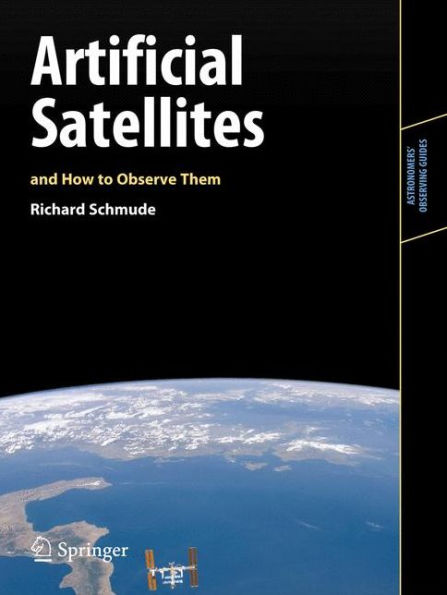 Artificial Satellites and How to Observe Them / Edition 1