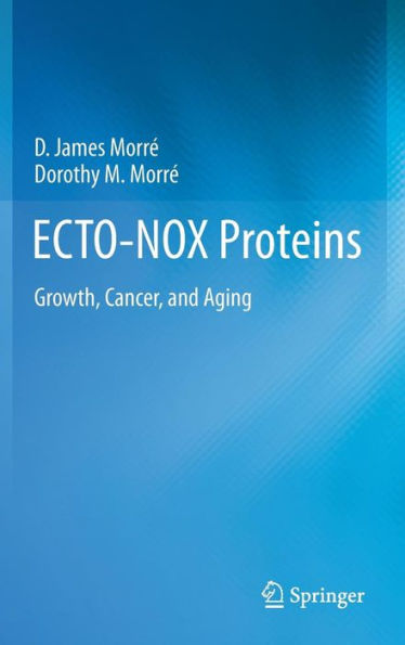 ECTO-NOX Proteins: Growth, Cancer, and Aging