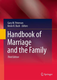 Title: Handbook of Marriage and the Family, Author: Gary W. Peterson