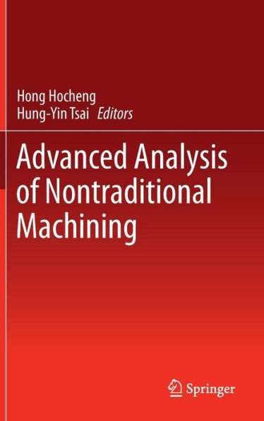 Advanced Analysis of Nontraditional Machining / Edition 1