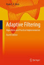 Adaptive Filtering: Algorithms and Practical Implementation