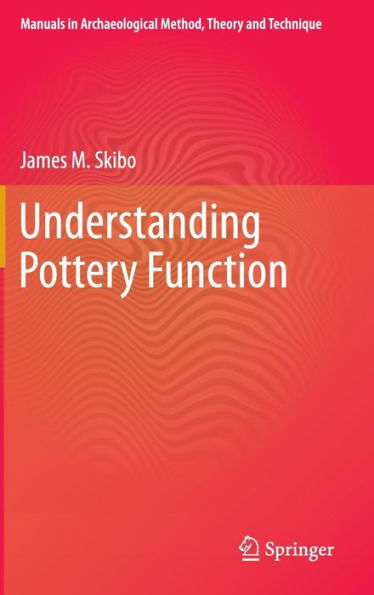 Understanding Pottery Function / Edition 1
