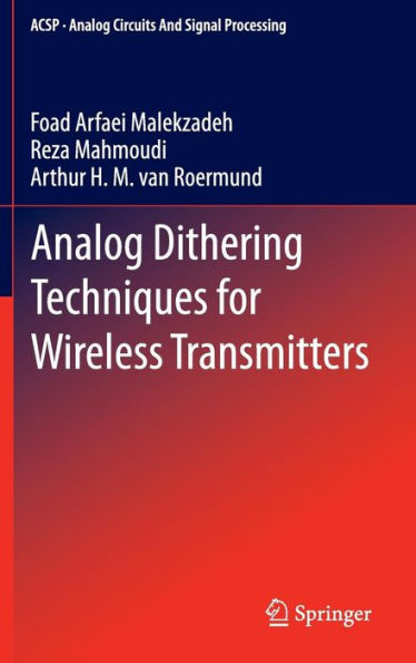 Analog Dithering Techniques for Wireless Transmitters / Edition 1