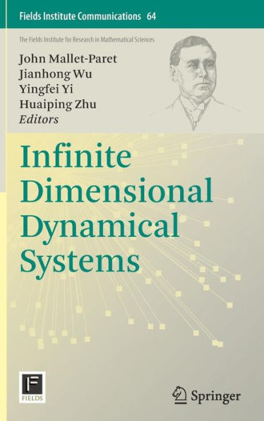 Infinite Dimensional Dynamical Systems / Edition 1