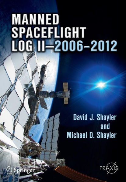 Manned Spaceflight Log II-2006-2012 / Edition 1