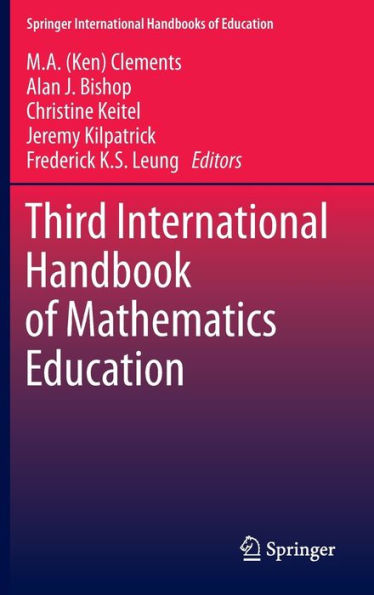 Third International Handbook of Mathematics Education / Edition 1