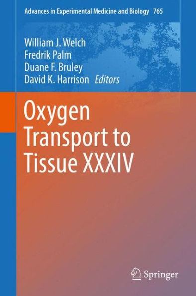 Oxygen Transport to Tissue XXXIV / Edition 1