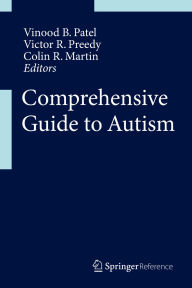 Title: Comprehensive Guide to Autism, Author: Vinood B. Patel