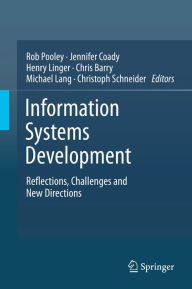 Title: Information Systems Development: Reflections, Challenges and New Directions, Author: Rob Pooley