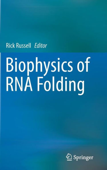 Biophysics of RNA Folding / Edition 1