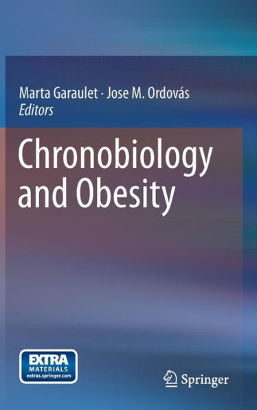 Chronobiology and Obesity / Edition 1