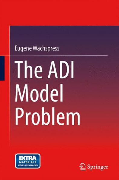 The ADI Model Problem / Edition 1