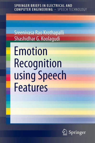 Emotion Recognition using Speech Features / Edition 1