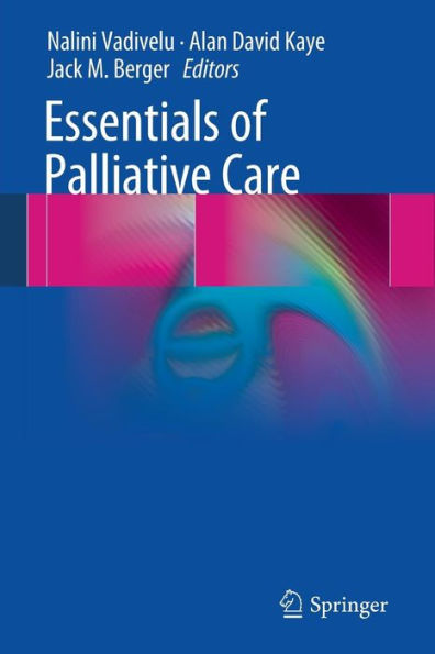 Essentials of Palliative Care / Edition 1