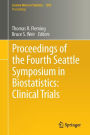 Proceedings of the Fourth Seattle Symposium in Biostatistics: Clinical Trials