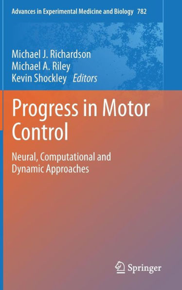 Progress in Motor Control: Neural
