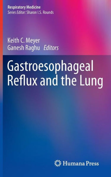 Gastroesophageal Reflux and the Lung / Edition 1