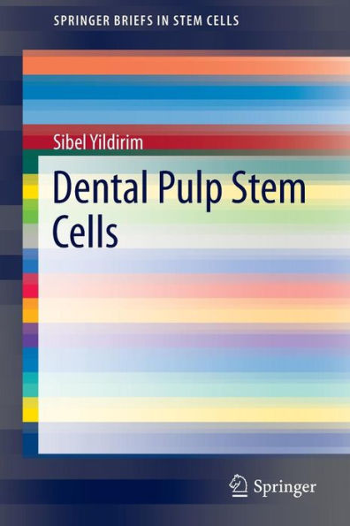 Dental Pulp Stem Cells / Edition 1