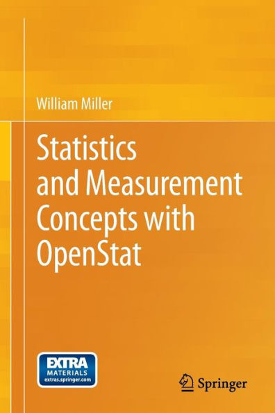 Statistics and Measurement Concepts with OpenStat / Edition 1