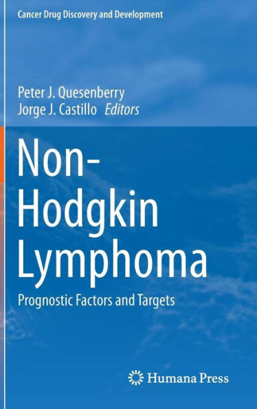 Non-Hodgkin Lymphoma: Prognostic Factors and Targets / Edition 1