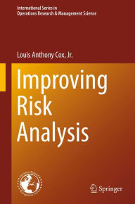 Title: Improving Risk Analysis, Author: Louis Anthony Cox Jr.