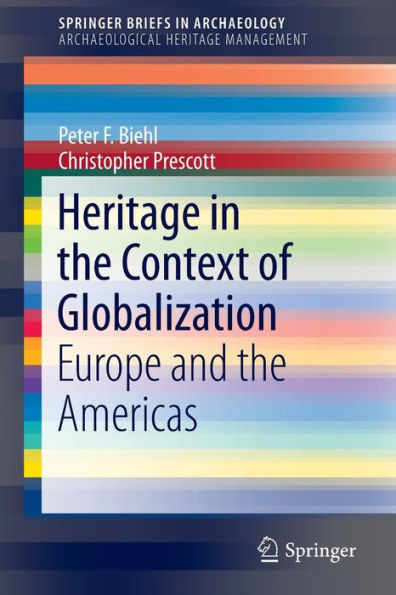 Heritage the Context of Globalization: Europe and Americas