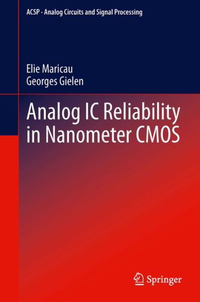 Analog IC Reliability in Nanometer CMOS