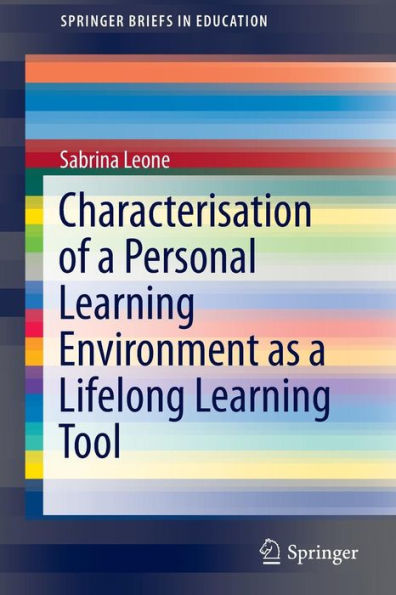 Characterisation of a Personal Learning Environment as Lifelong Tool