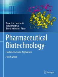 Title: Pharmaceutical Biotechnology: Fundamentals and Applications, Author: Daan J. A. Crommelin